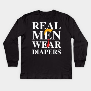 Real Men Wear Diapers Trump 2024 Funny Kids Long Sleeve T-Shirt